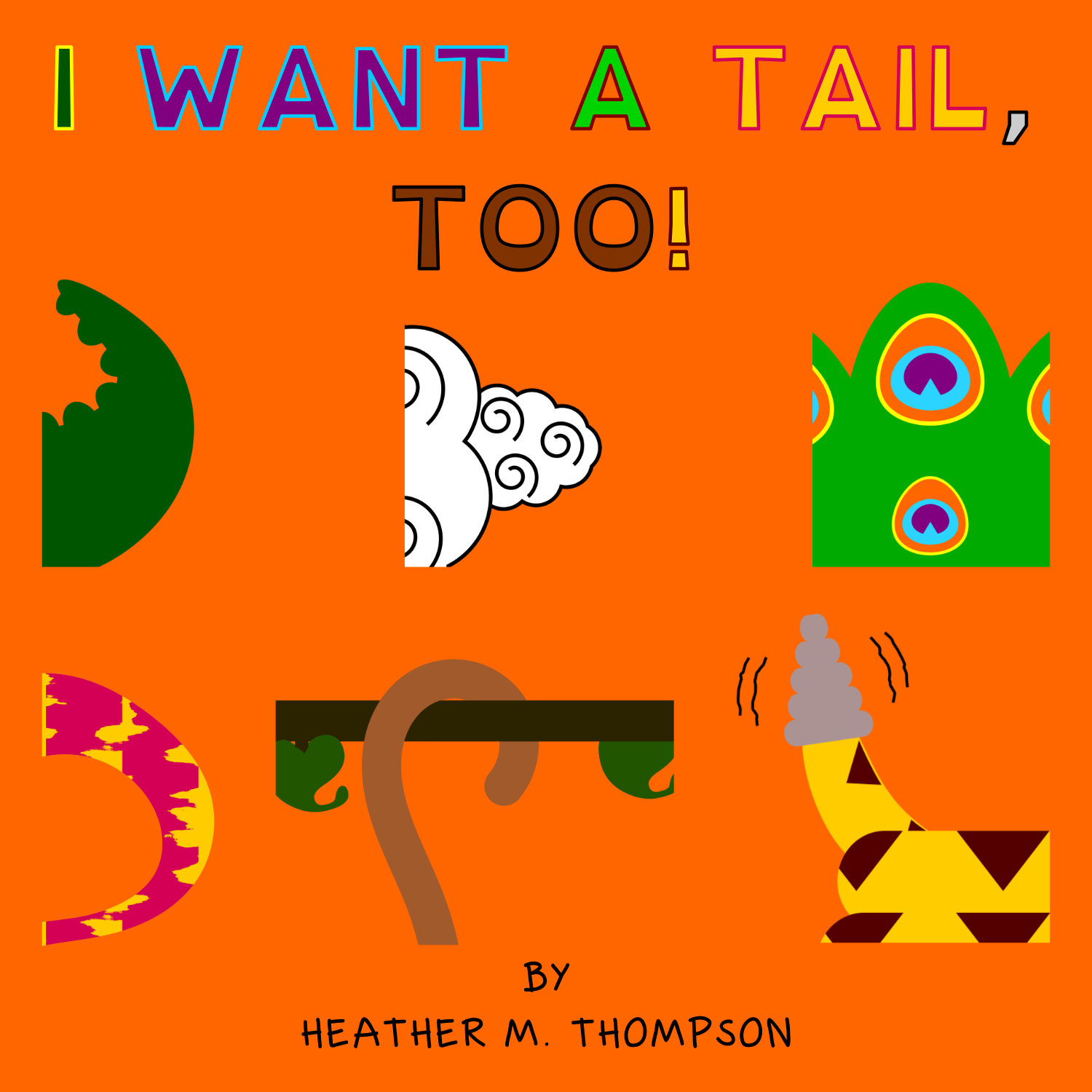 Cover for "I Want a Tail, Too!" courtesy of Heather Thompson. 